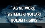 Temel Ağ (Network) Notları Bölüm 1 – Giriş