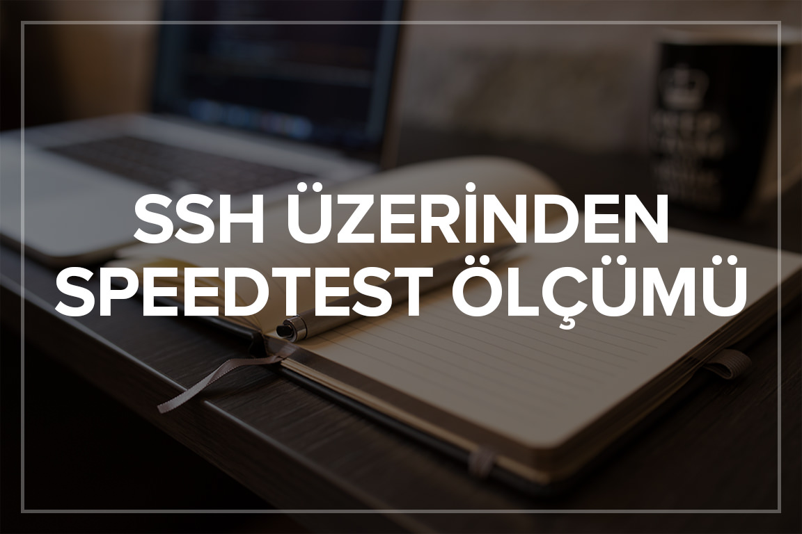 Centos SSH Speedtest Ölçümü